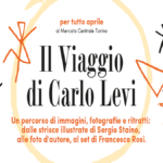 Il viaggio di Carlo Levi  al Mercato Centrale di Torino
