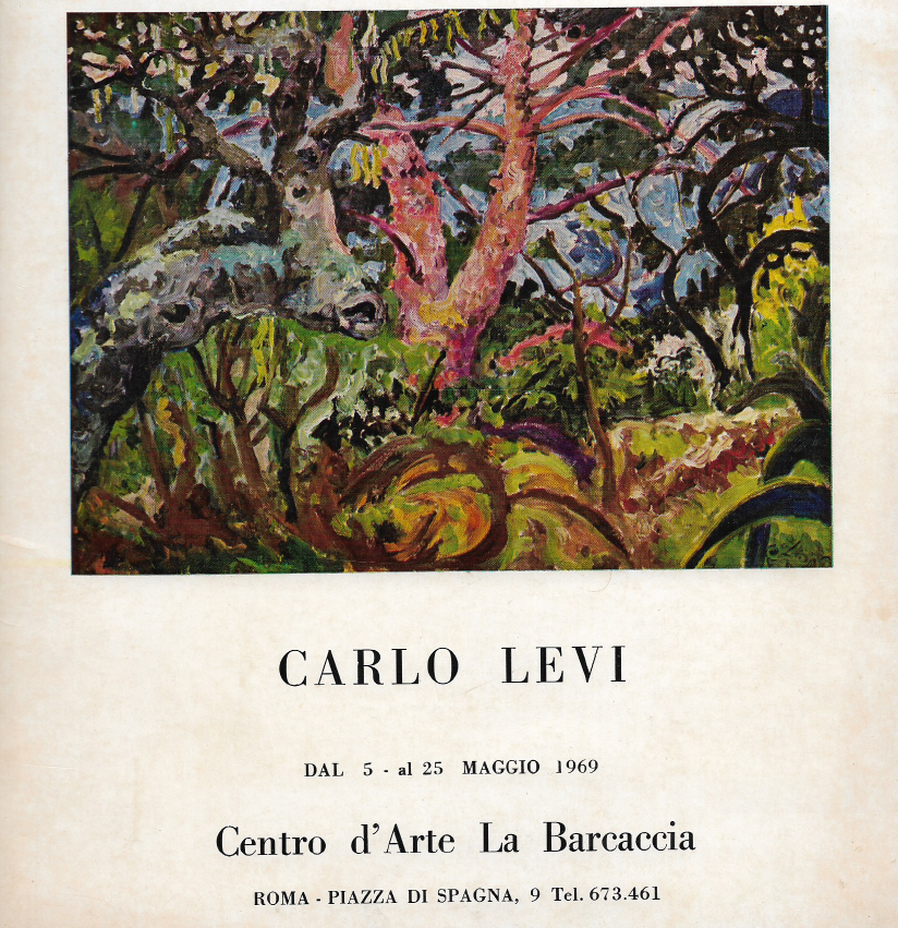 Carlo Levi, Centro d’Arte La Barcaccia, Roma, 5-25 maggio 1969